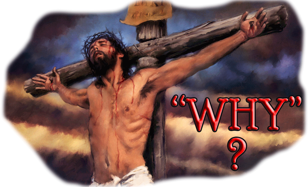 Jesus was Crucified for OUR SINS!